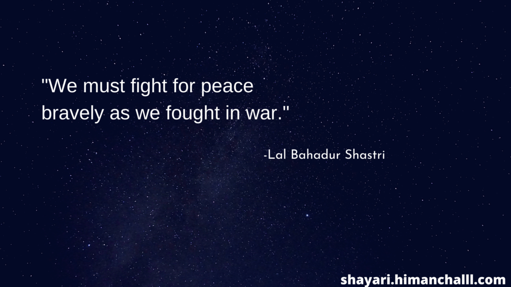 Lal Bahadur Shastri quotes