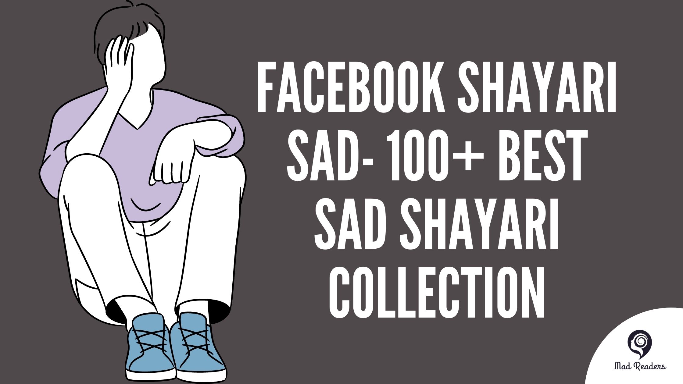 Facebook Shayari Sad- 100+ Best Sad Shayari Collection